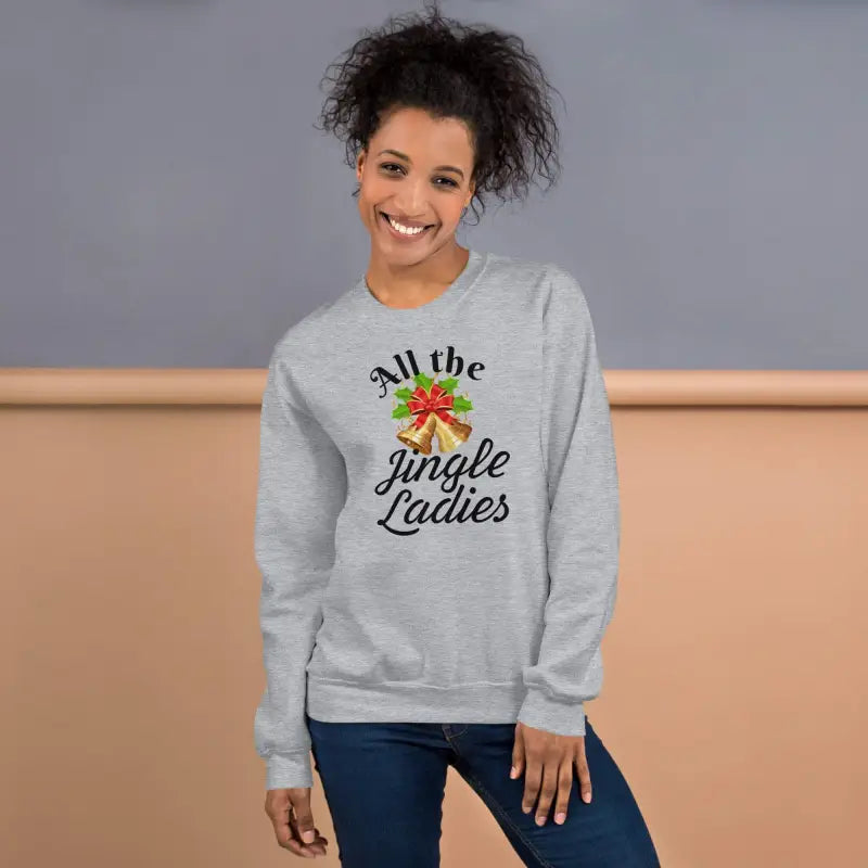 Gray Christmas sweatshirt with All the Jingle Ladies text and festive bell design