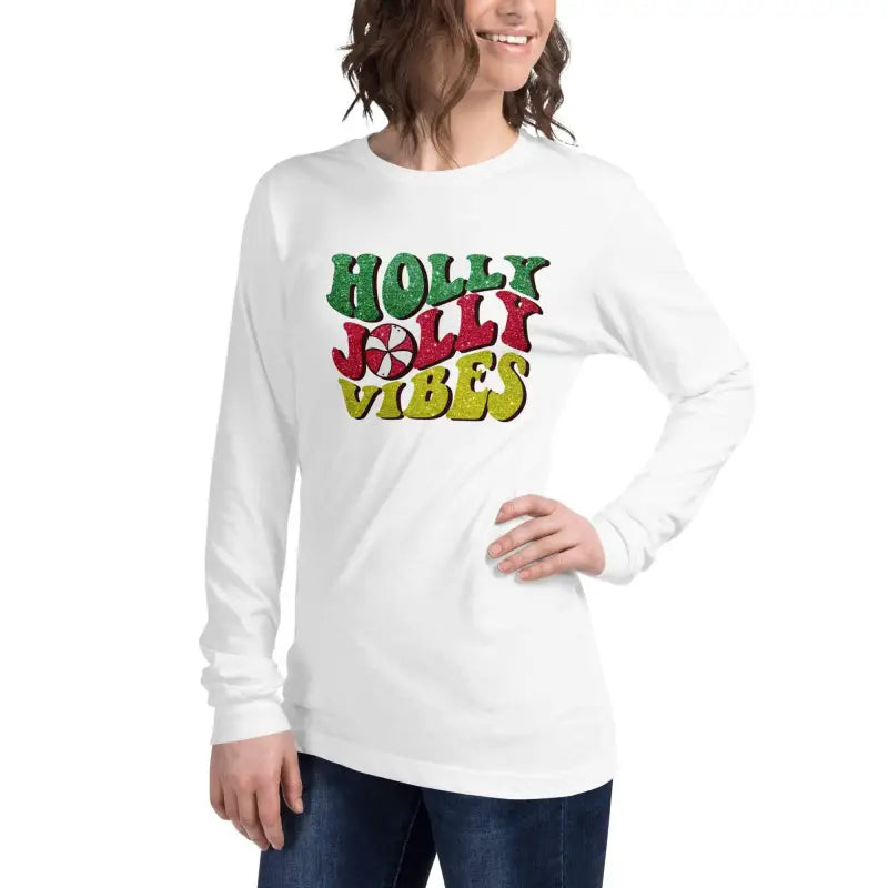 White long-sleeved t-shirt with colorful Holly Jolly Vibes print in ring-spun cotton